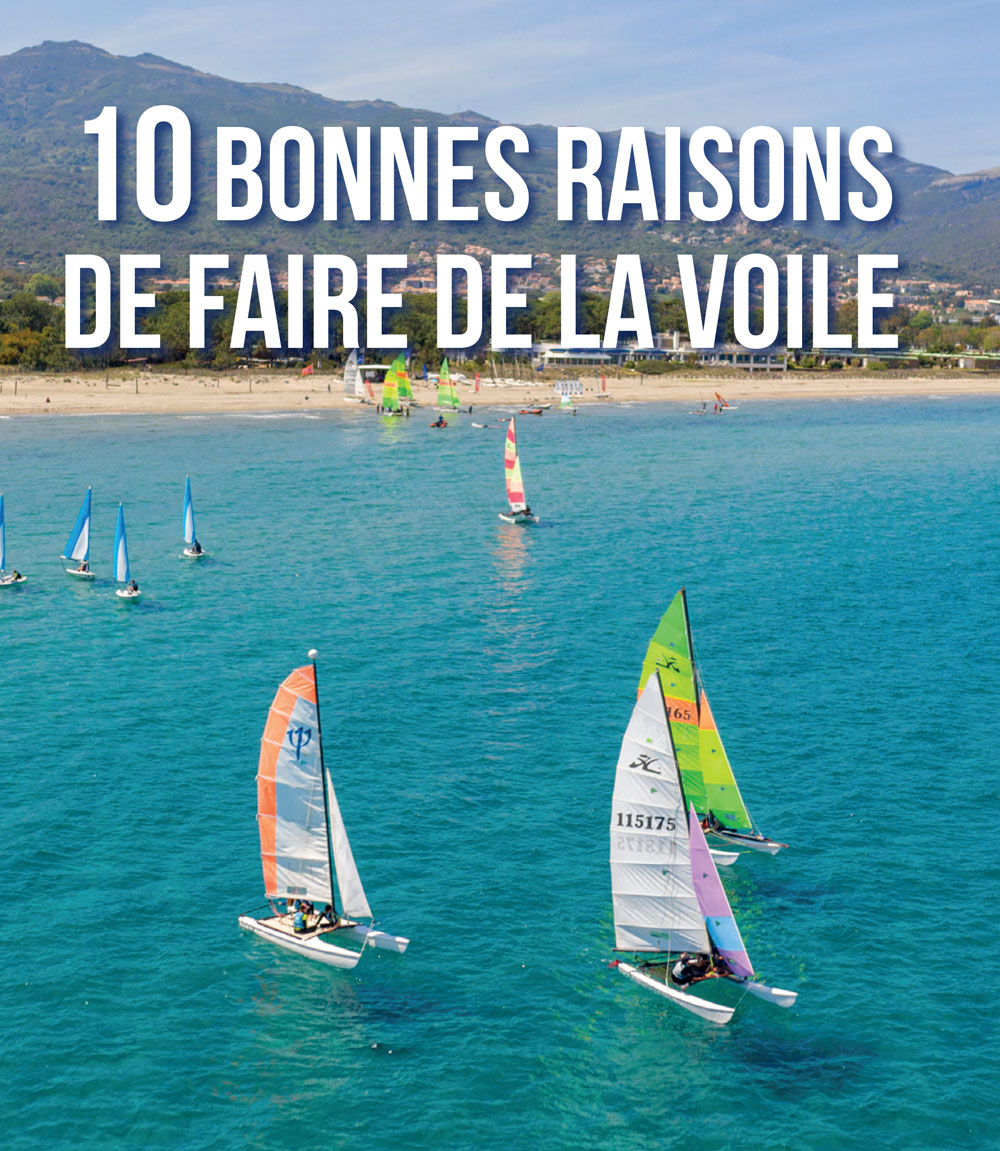 10 bonnes raisons de faire de la voile